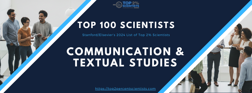 Top 100 Scientists in Communication & Textual Studies