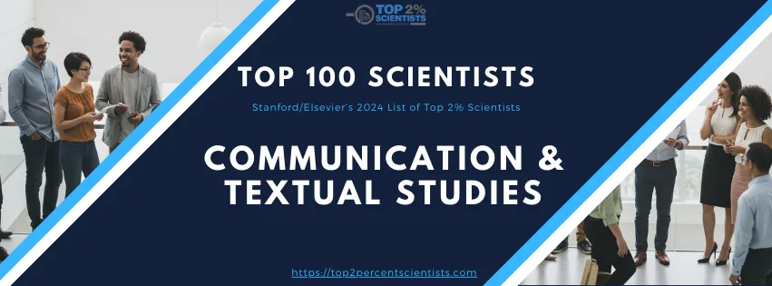 Top 100 Scientists in Communication & Textual Studies