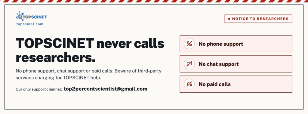TOPSCINET notice: TOPSCINET never calls researchers. No phone support, no chat support, no paid calls.