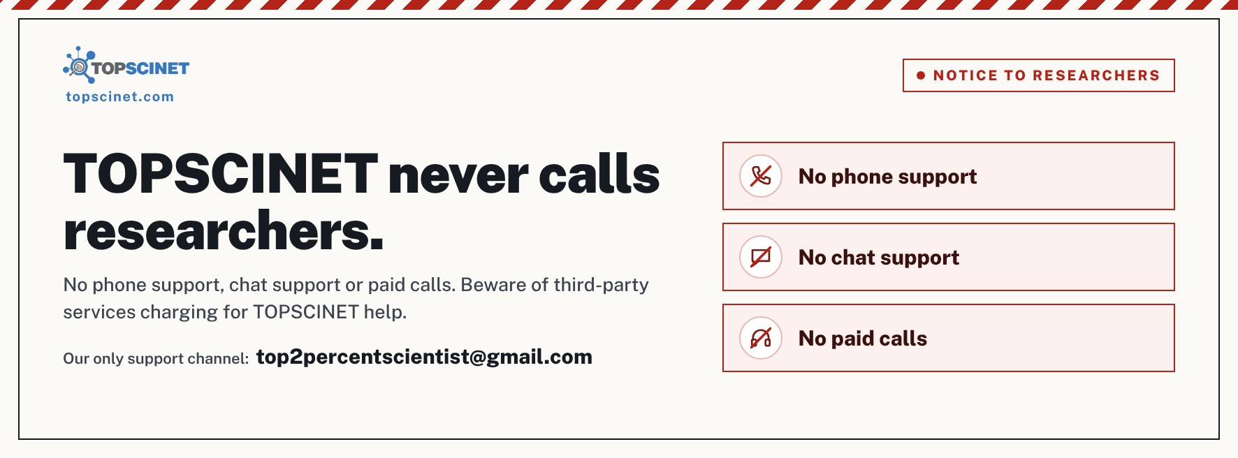 TOPSCINET notice: TOPSCINET never calls researchers. No phone support, no chat support, no paid calls.